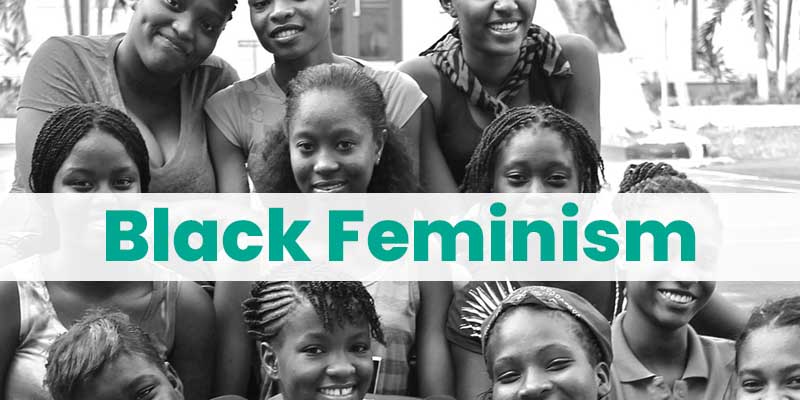 Black Feminism Meaning